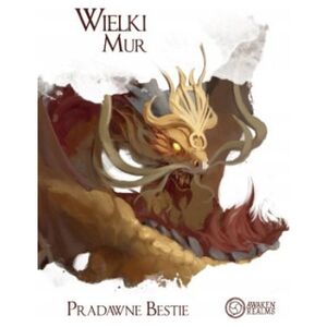 Awaken Realms GRA WIELKI MUR: PRADAWNE BESTIE 2.0 (edycja z figurkami) dodatek - AWAKEN REALMS 13333381 5906660421573