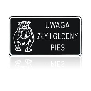 Tablica 15x29cm Uwaga Zły I Głodny Pies - D P15
