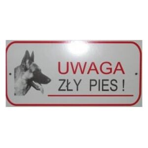 Tablica ostrzegawcza Uwaga Zły Pies!