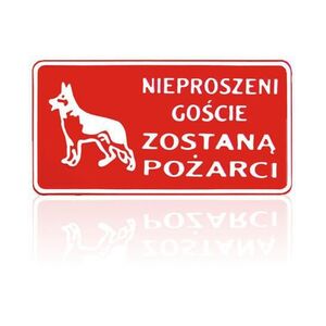 Tablica 15x29cm Nieproszeni Goście Zostaną Pożarci - D P8