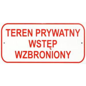 Tablica mała 10x20cm Teren Prywatny Wstęp Wzbroniony - T003