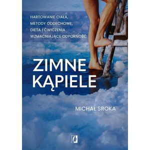 Kobiece Zimne kąpiele. Hartowanie ciała, metody oddechowe