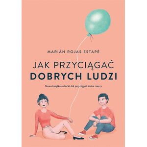 Muza Jak przyciągać dobrych ludzi
