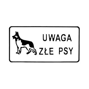 Tablica 15x29cm Uwaga Złe Psy - D P3