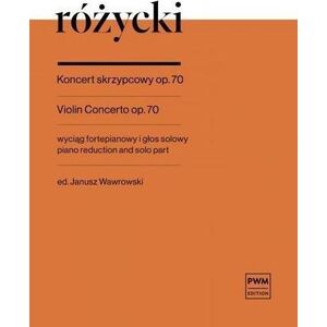 Polskie Wydawnictwo Muzyczne Koncert skrzypcowy op. 70