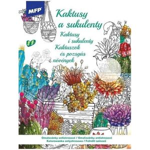 Kolorowanka antystresowa Kaktusy i sukulenty