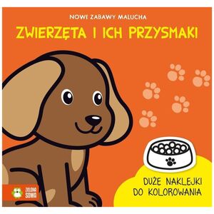 Zielona Sowa Nowe zabawy malucha Zwierzęta i ich przysm...08850
