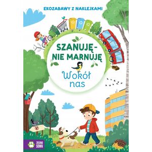 Zielona Sowa Szanuję, nie marnuję Wokół nas 90898