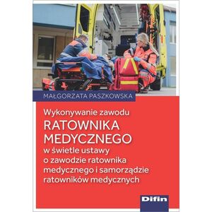 Difin Wykonywanie zawodu ratownika medycznego