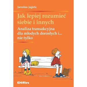 Difin Jak lepiej rozumieć siebie i innych