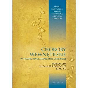 Galaktyka Choroby wewnętrzne w tradycyjnej medycynie chińskiej
