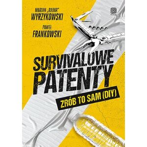 Beurer Survivalowe patenty. Zrób to sam (DIY)