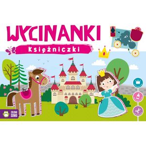 Zielona Sowa Wycinanki. Księżniczki