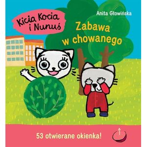 Kicia Kocia i Nunuś. Zabawa w chowanego