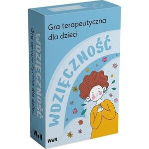 Wdzięczność. Gra terapeutyczna dla dzieci