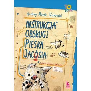 Instrukcja obsługi pieska Jacósia