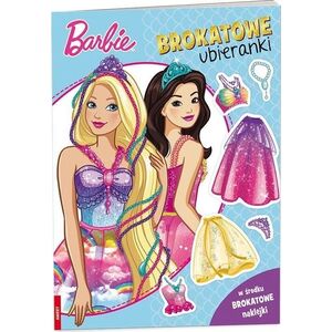 Barbie Dreamtopia. Brokatowe ubieranki EDUKAMP