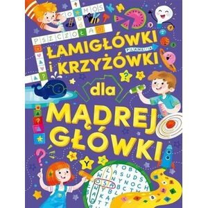 Łamigłówki i krzyżówki dla mądrej główki