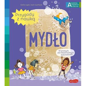 Akademia mądrego dziecka Przygody z nauką Mydło EDUKAMP
