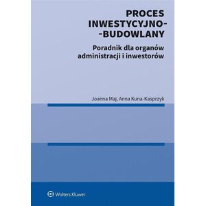Proces inwestycyjno-budowlany. Poradnik EDUKAMP