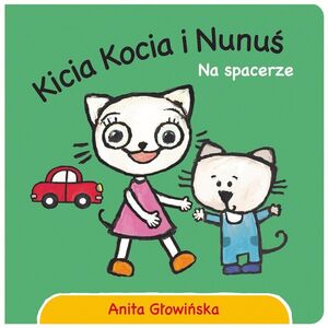 Kicia Kocia i Nunuś. Na spacerze EDUKAMP
