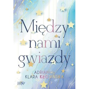 Między nami gwiazdy EDUKAMP