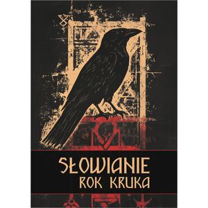 S³owianie: Rok Kruka (edycja powie¶ciowa)