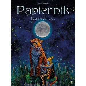 Papiernik. Bajki tygrysa EDUKAMP