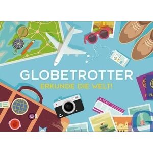 Hueber Gra - Globetrotter. Erkundie die Welt