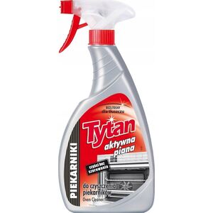 Tytan AKTYWNY PŁYN DO CZYSZCZENIA PIEKARNIKA TYTAN SPRAY