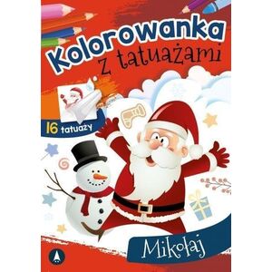 Kolorowanka z tatuażami. Mikołaj EDUKAMP