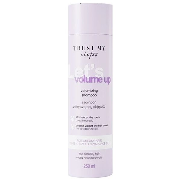 TRUST MY SISTER_Szampon do włosów niskoporowatych zwiększający objętość 250ml