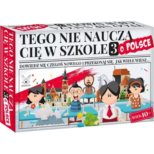 Kangur Tego nie nauczą Cię w szkole3 O Polsce 41268