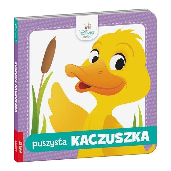 Ameet Książeczka Disney Maluch. Puszysta Kaczuszka DBF-9217