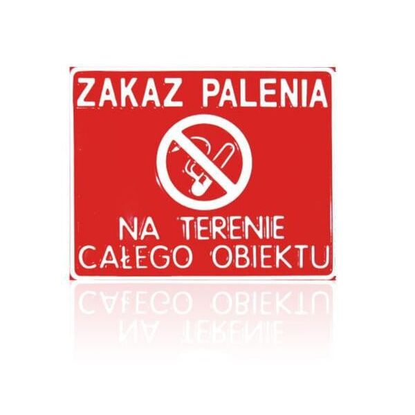 Tablica 15x29cm Zakaz Palenia Na Terenie Całego Obiektu - B4