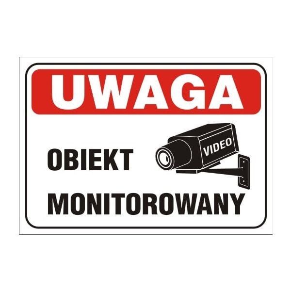 Tablica 25x17,5cm UWAGA! Obiekt Monitorowany (TBI-28)