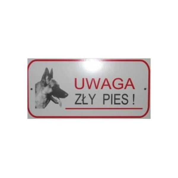 Tablica ostrzegawcza Uwaga Zły Pies!