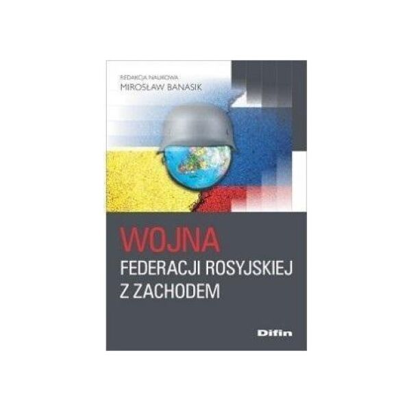 Difin Wojna Federacji Rosyjskiej z Zachodem