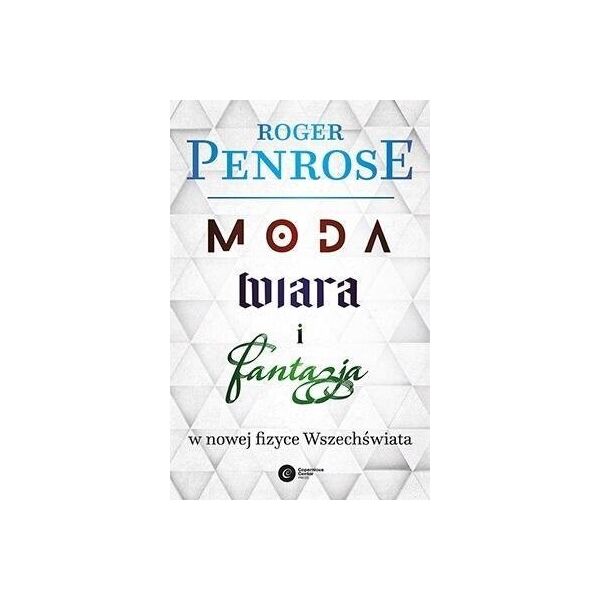 Copernicus Center Press Moda, wiara i fantazja w nowej fizyce.. w.2023