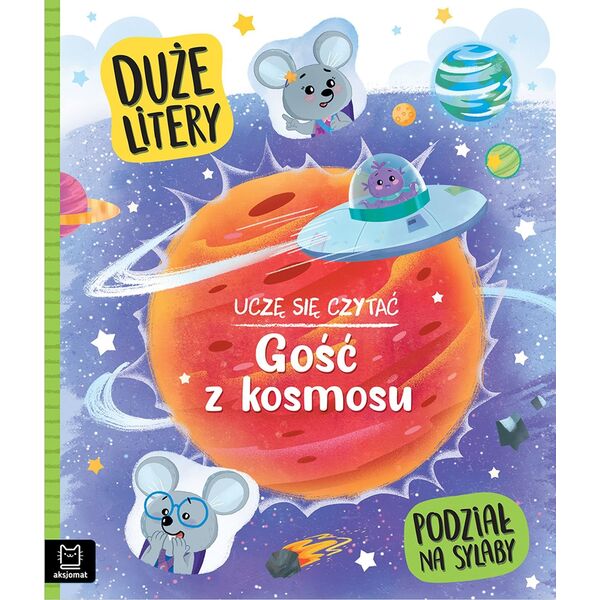 Aksjomat Uczę się czytać Gość z kosmosu Duże litery 38535