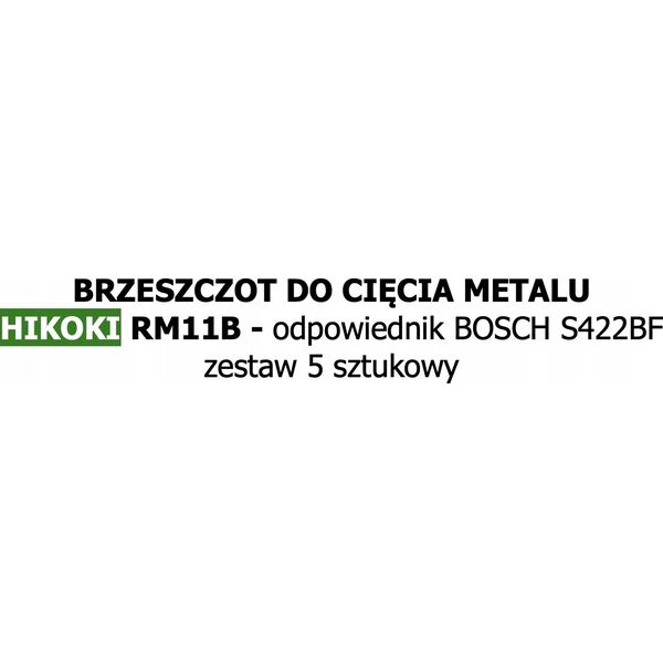 Hitachi Brzeszczot do piły szablastej RCM40B 3 szt..