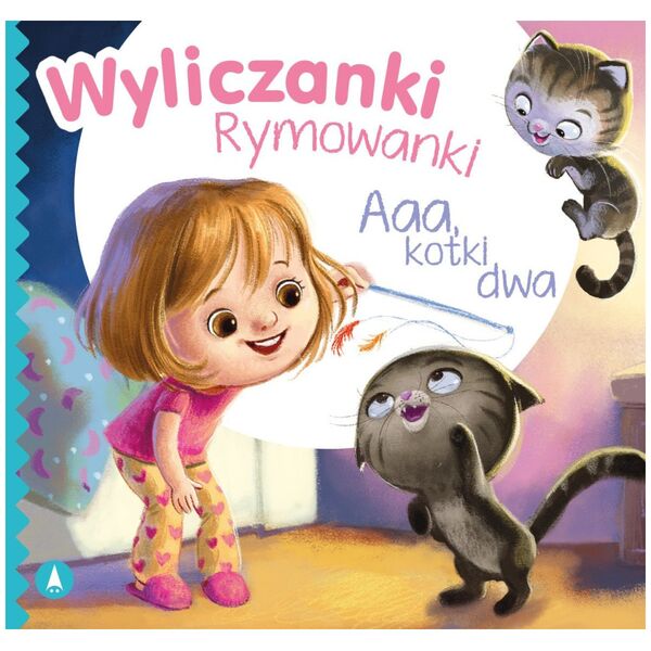 Skrzat Wyliczanki rymowanki Aaa,kotki dwa 76318