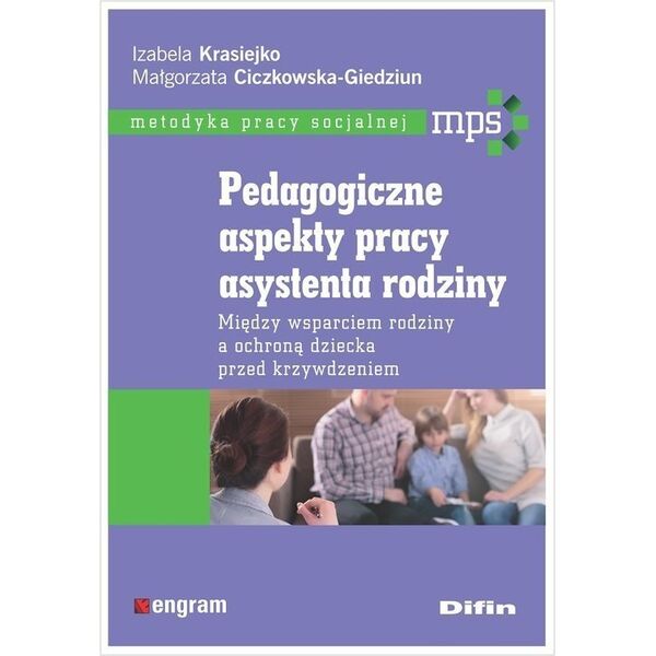 Difin Pedagogiczne aspekty pracy asystenta rodziny
