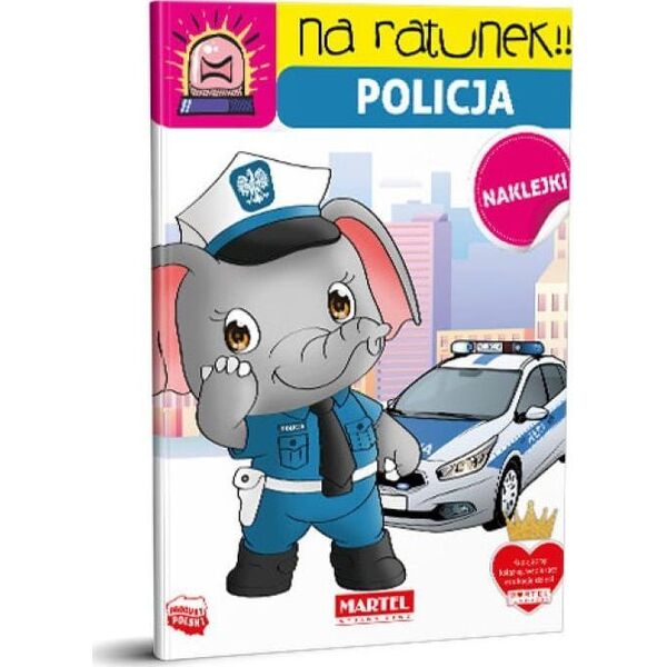 Martel Na ratunek. Policja z naklejkami