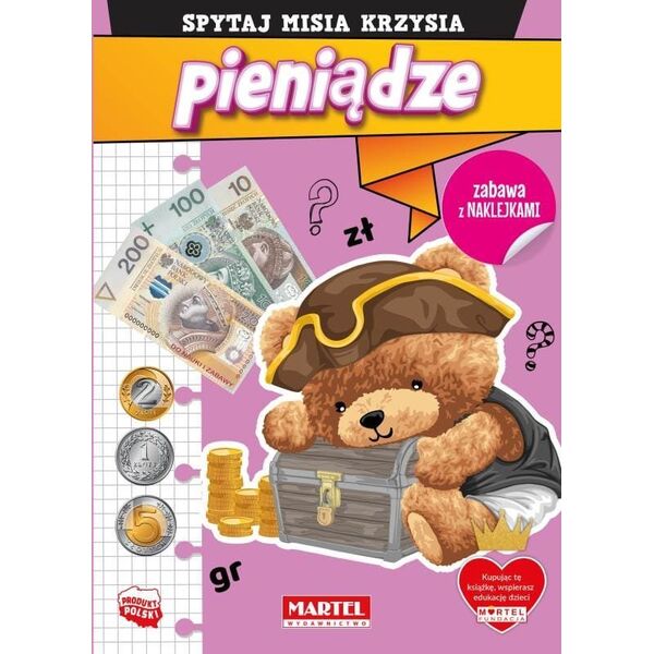 Martel Kolorowanka Spytaj Misia Krzysia. Pieniądze z naklejkami