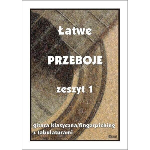 Łatwe przeboje. Gitara klasyczna
