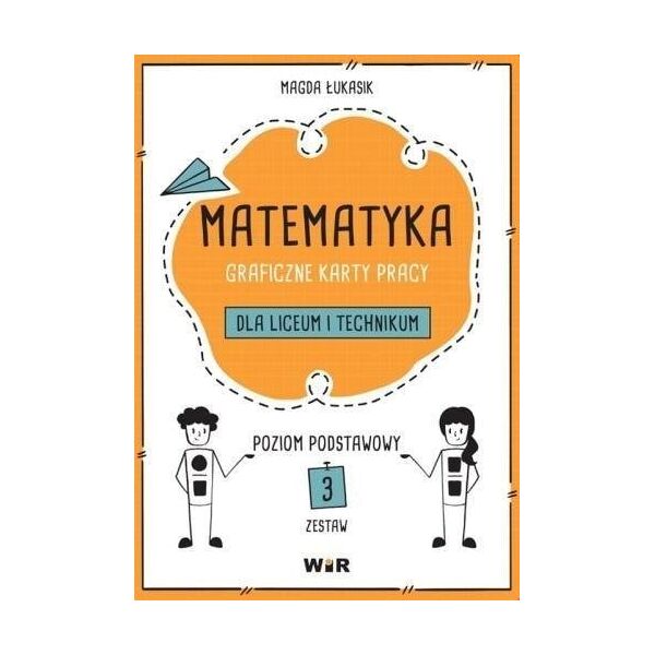 Matematyka. Graficzne KP dla LO i tech ZP zestaw 3