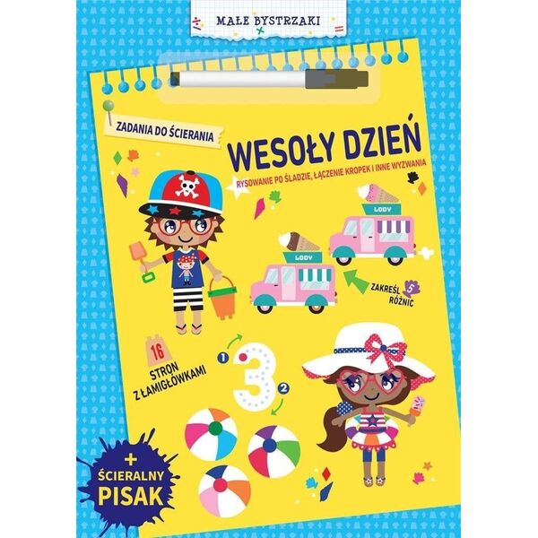 Małe bystrzaki. Zadania do ścierania. Wesoły dzień