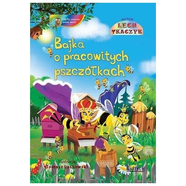 Bajka o pracowitych pszczółkach + CD EDUKAMP