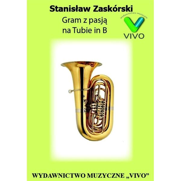 Gram z pasj? na Tubie in B